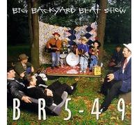 Br5-49 - Big Backyard Beat Show by Br5-49