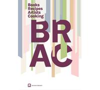 Brac books recipes artists cook. L'arte nella cucina vegetale