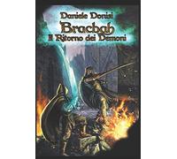 Bracbah: Il Ritorno Dei Demoni