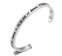Braccialetto da ballerina con scritta "When You get The Chance to sit it Out or Dance I Hope You Dance Cuff regalo per danza recitals Dance Teacher", 19,