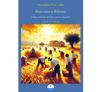 Braccianti e riforme. il lungo cammino del Mezzogiorno contadino