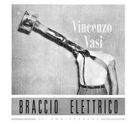 Braccio Elettrico - Vincenzo Vasi (Audio cd)