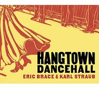 Brace, Eric - Hangtown Dancehall