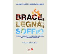 Brace, legna, soffio. Parole «accanto», in forma di novena, per la stagione sinodale