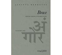 Brace. Testo hindi a fronte. Ediz. bilingue