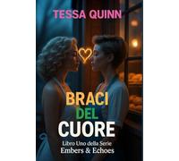 Braci del Cuore: Libro Uno della Serie Embers & Echoes