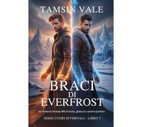 Braci di Everfrost: Un romance fantasy MM di fuoco, ghiaccio e potere proibito: 3