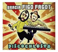 Bracia Figo Fagot - Bracia Figo Fagot: DiscochĹosta (digipack) [CD]