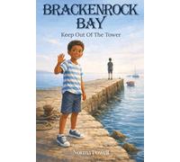 Brackenrock Bay: Keep Out Of The Tower