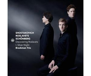 Brackman Trio - Discovering Roslavets - I. Silver Night