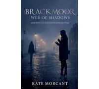 Brackmoor: A Web of Shadows