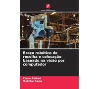 Braço robótico de recolha e colocação baseado na visão por computador