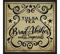 Brad Absher & The Superials - Tulsa Tea