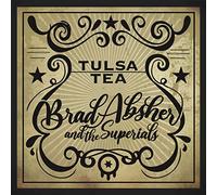 Brad Absher & The Superials - Tulsa Tea