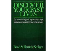 Brad and Francie Steiger Discover Your Past Lives (Tascabile)