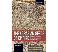 Brad Bauerly The Agrarian Seeds Of Empire (Tascabile)