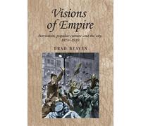 Brad Beaven Visions of Empire (Copertina rigida) Studies in Imperialism