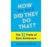 Brad Borkan David Hirzel How the Heck Did They Do That? (Tascabile)