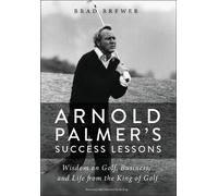 Brad Brewer Arnold Palmer's Success Lessons (Tascabile)