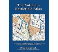 Brad Butkovich The Antietam Battlefield Atlas (Tascabile)