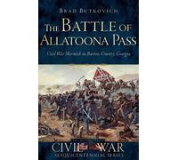 Brad Butkovich The Battle of Allatoona Pass (Copertina rigida)