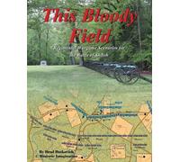 Brad Butkovich This Bloody Field (Tascabile)