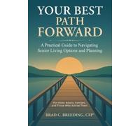 Brad C Breeding Your Best Path Forward (Tascabile)
