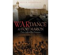 Brad D. Lookingbill War Dance at Fort Marion (Tascabile)