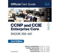 Brad Edgeworth Ramiro Garza Rio CCNP and CCIE Enterprise Core ENCOR (Tascabile)