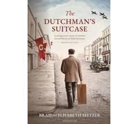 Brad & Elisabeth Seltzer The Dutchman's Suitcase (Tascabile)