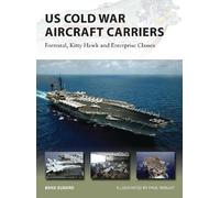 Brad Elward Brad Elward US Cold War Aircraft Carriers (Tascabile) New Vanguard