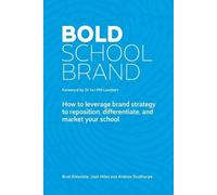 Brad Entwistle Josh Miles Andrew Sculthorpe Bold School Brand (Tascabile)