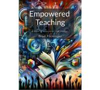 Brad Flickinger Empowered Teaching (Tascabile)
