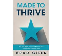 Brad Giles Made to Thrive (Tascabile)