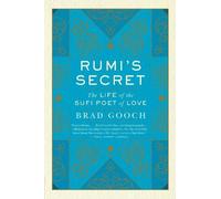 Brad Gooch Rumi's Secret (Tascabile)