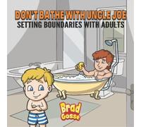 Brad Gosse Don't Bathe With Uncle Joe (Tascabile)