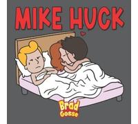 Brad Gosse Mike Huck (Tascabile)