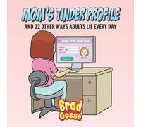 Brad Gosse Moms Tinder Profile (Tascabile)