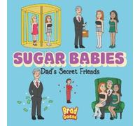 Brad Gosse Sugar Babies (Tascabile)