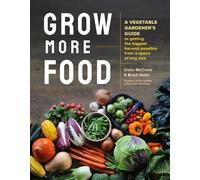 Brad Halm Colin McCrate Grow More Food (Tascabile)