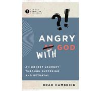 Brad Hambrick Angry with God (Tascabile) Ask the Christian Counselor