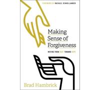 Brad Hambrick Making Sense of Forgiveness (Tascabile)