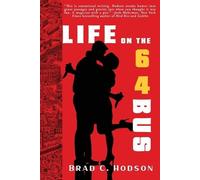 Brad Hodson Life on the 64 Bus (Tascabile)