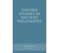 Brad Inwood Oxford Studies in Ancient Philosophy, Volume 44 (Tascabile)
