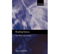 Brad Inwood Reading Seneca (Copertina rigida)