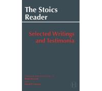 Brad Inwood The Stoics Reader (Tascabile) Hackett Classics