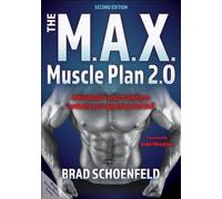 Brad J. Schoenfeld The M.a.X. Muscle Plan 2.0 (Tascabile)