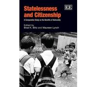 Brad K. Blitz Statelessness and Citizenship (Copertina rigida)