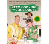 Brad Kearns Brian McAndrew Keto Cooking for Cool Dudes (Tascabile)