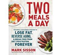 Brad Kearns Mark Sisson Two Meals a Day (Copertina rigida)